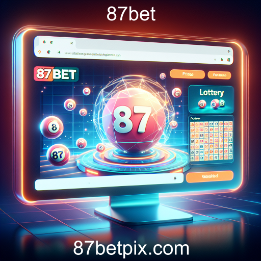 Descubra a Emoção da Loteria no 87bet